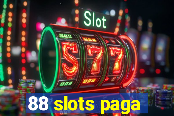 88 slots paga